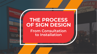 The Process of Signage: From Consultation to Installation